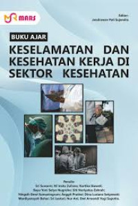 Image of Buku ajar keselamatan dan kesehatan kerja di sektor kesehatan